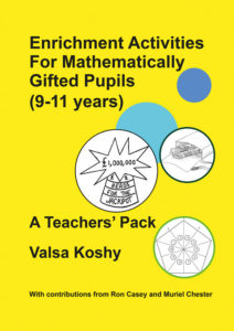 Enrichment Activities for Mathematically Gifted Pupils (9-11 years) teacher's pack by Valsa Koshy