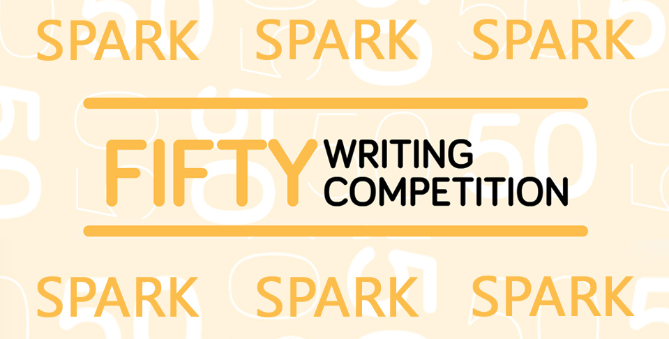 Fifty writing competition Spark