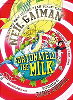 Neil Gaiman Fortunately the Milk