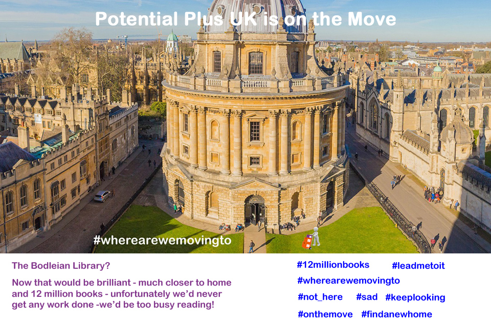 Potential Plus UK on the Move, Radcliffe Camera