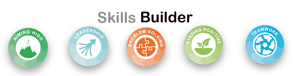 skills builder logo Aiming High, Leadership, Problem Solving, Staying Positive, Teamwork